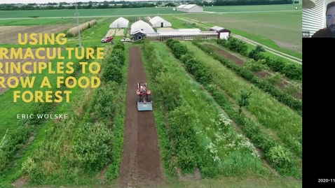 Thumbnail for C-U Herb Society (November 11, 2020), Using Permaculture Principles to Grow a Food Forest by Eric Wolske