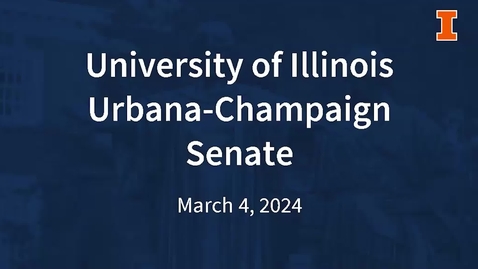 Thumbnail for Academic Senate Meeting, Mar. 4, 2024