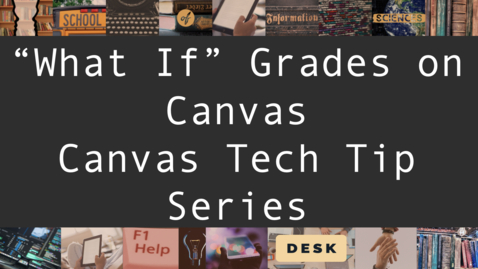 Thumbnail for What If Grades on Canvas