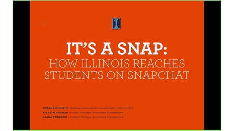 Thumbnail for It's a Snap: How Illinois Reaches Students on Snapchat