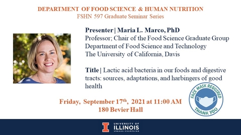 Thumbnail for FSHN 597 Graduate Seminar- 9/17/2021 Dr. Maria L. Marco