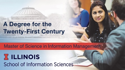 Thumbnail for entry Master of Science in Information Management (MS/IM) Online Program