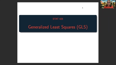 Thumbnail for entry STAT425: Generalized Least Squares