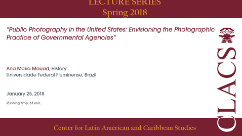 Thumbnail for Ana Maria Mauad - Lectures Series - Spring 2018