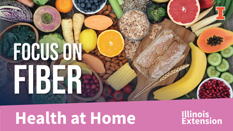 Thumbnail for Healthy Eats for a Healthy Beat: Focus on Fiber