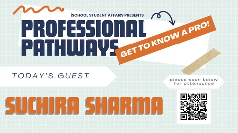 Thumbnail for Suchira Sharma - Professional Pathways Speaker Series [Zoom Recording]