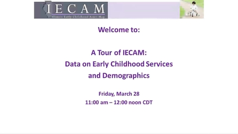 Thumbnail for A Tour of IECAM: Data on Early Childhood Services and Demographics