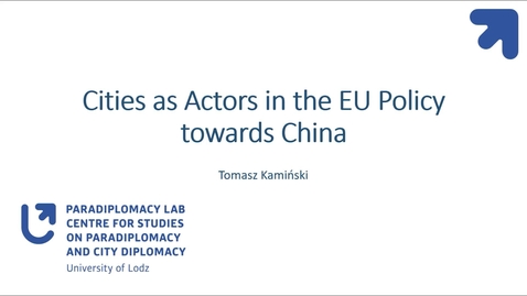 Thumbnail for Cities as Actors in the EU Policy towards China
