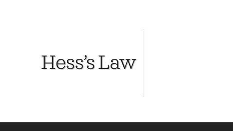 Thumbnail for Chemistry 103: Hess's Law