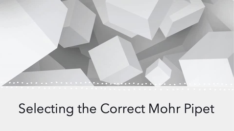 Thumbnail for Selecting Mohr Pipets