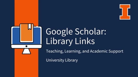 Thumbnail for Google Scholar: Library Links