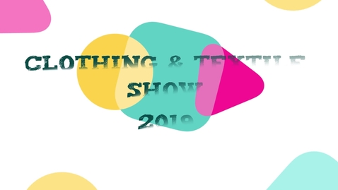 Thumbnail for 4-H Clothing &amp;Textile Show 2019