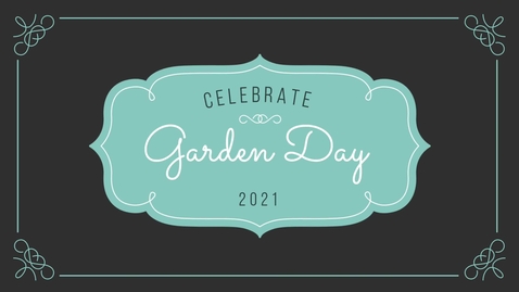 Thumbnail for entry Garden Day 2021 -  Hummingbirds Garden