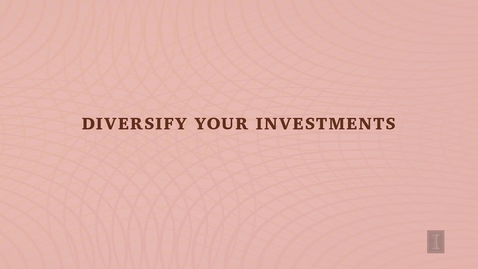 Thumbnail for Diversify Your Investments