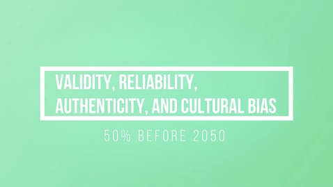 Thumbnail for Validity, reliability, authenticity, and cultural bias in assessment [6ndJygJixqY].webm