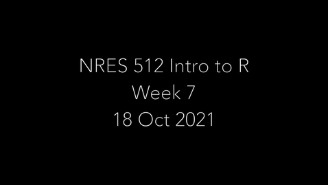 Thumbnail for NRES 512 - Intro to R Week 7 Graphing in R Part 2