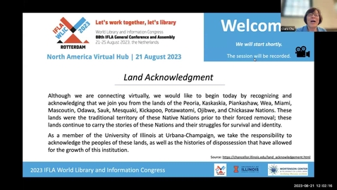 Thumbnail for entry IFLA WLIC 2023  North America Virtual Hub - Session 1: Towards Guidelines for Library Services with Indigenous Peoples: North American Perspectives
