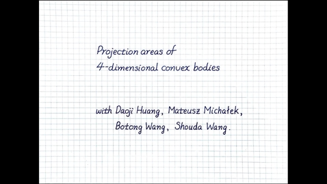 Thumbnail for Projection Areas of 4-Dimensional Convex Bodies (Tonduer Lectures 2026)