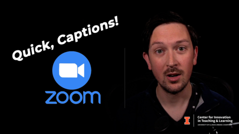 Thumbnail for Quick Captions! | Tools in Zoom (SP21)