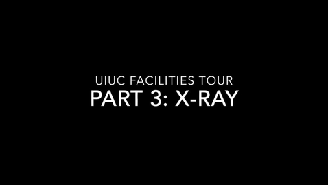 Thumbnail for entry UIUC Chemistry Facilities Tour Part 3 - X-ray