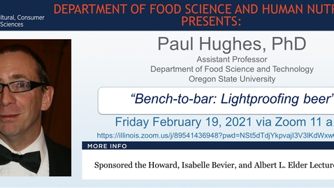 Thumbnail for Feb. 19, 2021- FSHN 597 Graduate Seminar- Dr. Paul Hughes
