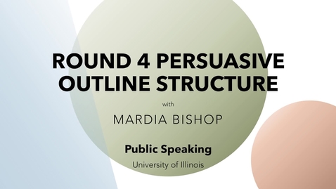 Thumbnail for Round 4 Persuasive Outline Structure