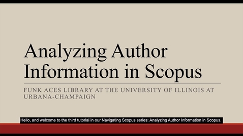 Thumbnail for Navigating Scopus 3: Analyzing Author Information