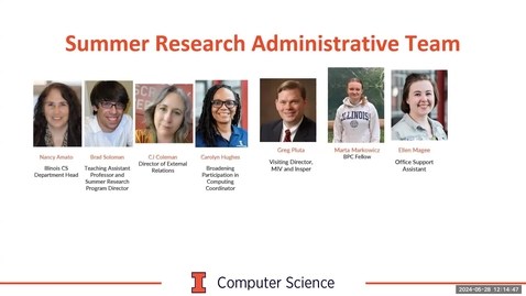 Thumbnail for CS Summer Research Program Lunch and Learn: Introductions