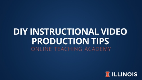 Thumbnail for entry OTA: DIY instructional video production tips