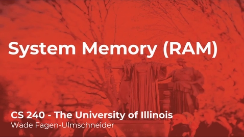 Thumbnail for CS 240 (Spring 2021) - System Memory (RAM) - Week 3 (7/7)