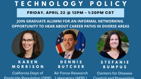 Thumbnail for Graduate Careers Exploration Week: Careers in Science &amp; Technology Policy
