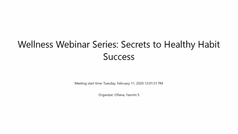 Thumbnail for Wellness Webinar Series: Secrets to Healthy Habit Success