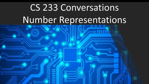 Thumbnail for CS 233 Office Hours Podcast: Number Representations