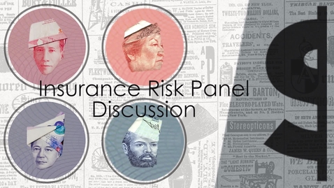 Thumbnail for Insurance Risk Panel Discussion