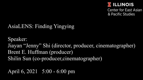 Thumbnail for AsiaLENS: Finding Yingying (Virtual Screening + Online Filmmaker Discussion)
