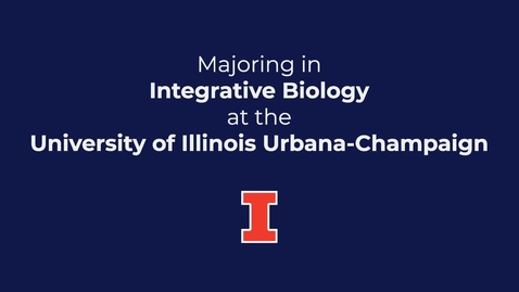Thumbnail for Majoring in Integrative Biology at University of Illinois Urbana-Champaign