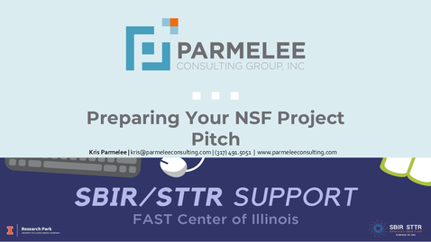 Thumbnail for SBIR/STTR Webinar | NSF Project Pitch: how to craft a strong pitch and what makes a submission compelling