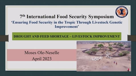 Thumbnail for Drought, Feed Shortage in Tanzania (2023 International Food Security Symposium)