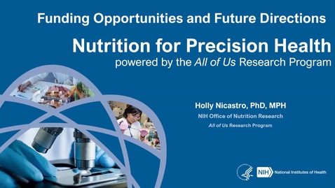 Thumbnail for 3.17.2021 - Holly Nicastro, PhD, MPH NUTR 500 Seminar - Frontiers in Nutritional Sciences