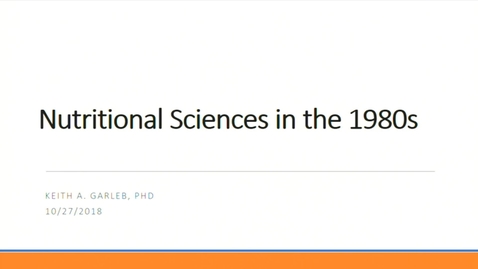 Thumbnail for entry DNS 50th Anniversary | Nutritional Sciences in the 1980's | Keith Garleb, Chief Science Officer, Garleb Brothers Consulting, LLC