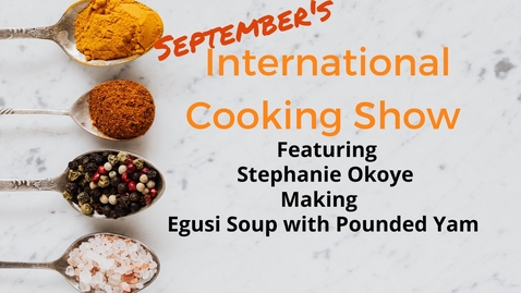 Thumbnail for International Cooking Show - September 30th, 2022