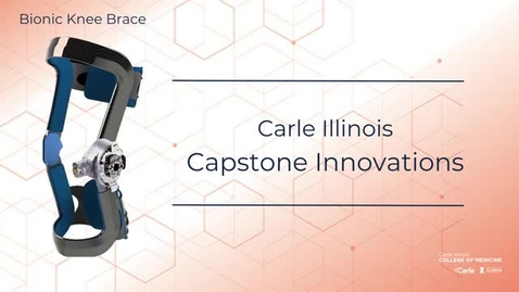 Thumbnail for Bionic Knee Device | A Carle Illinois Capstone Innovation from the Class of 2022