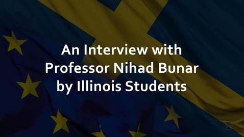 Thumbnail for Interview with Professor Nihad Bunar by students of European Union Center