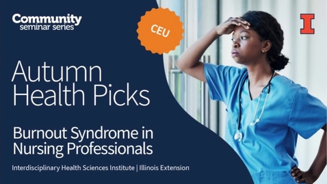 Thumbnail for entry Burnout Syndrome in Healthcare Professionals | Autumn Health Picks