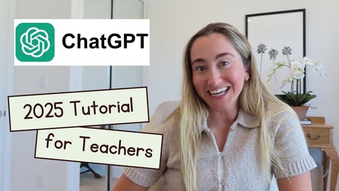 Thumbnail for ChatGPT Tutorial for Teachers 2025 | Learn How to Use ChatGPT as a Teacher | Tech Tips for Teachers