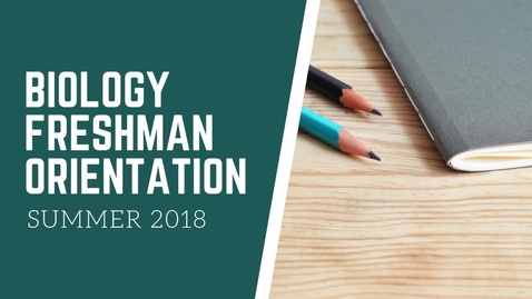 Thumbnail for Biology freshman orientation