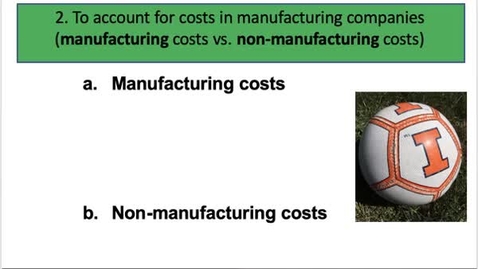 Thumbnail for entry MA 1_2_2_Manufacturing vs Non Manufacturing Costs