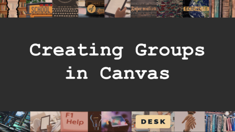 Thumbnail for Creating Groups in Canvas