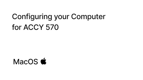 Thumbnail for ACCY 570 Software installation (Mac)