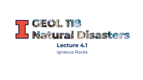 Thumbnail for entry GEOL118 Lecture 4.1: Igneous Rocks